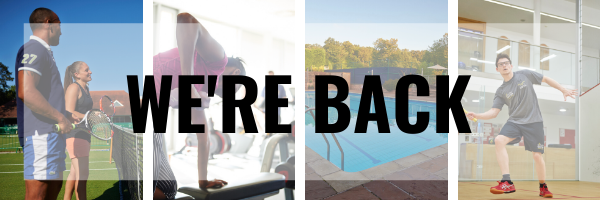 WE’RE BACK – ALL OUR FACILITIES ARE NOW OPEN